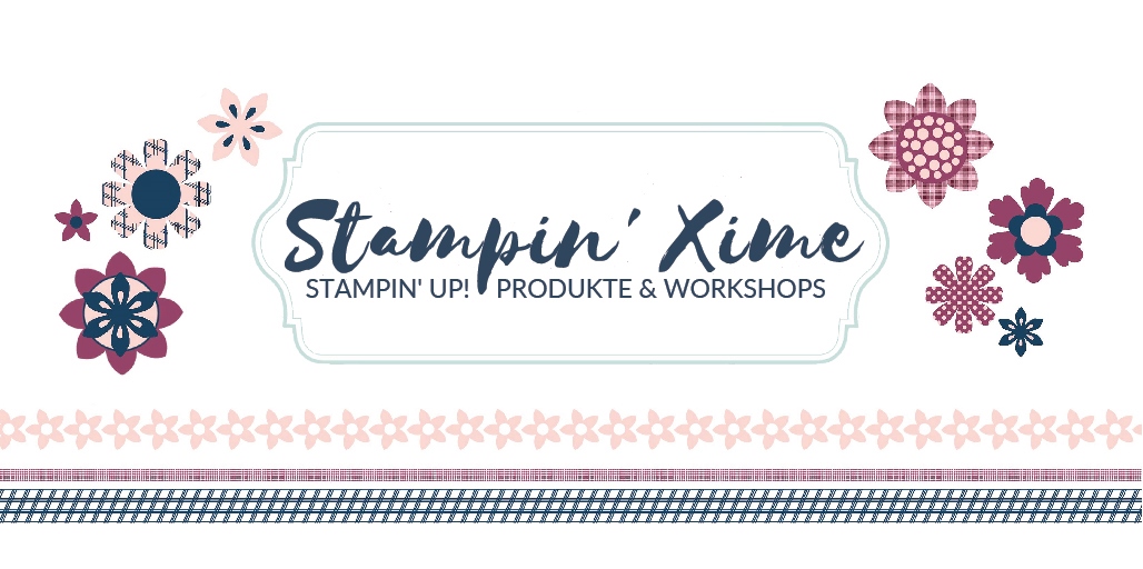 VK Stampin Xime_NEU4 – Stampin' Xime by Ximena Morales